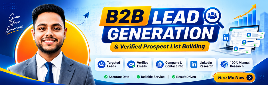 I will provide targeted and verified B2B leads for your business
